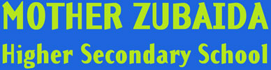 Mother Zubaida Higher Secondary School